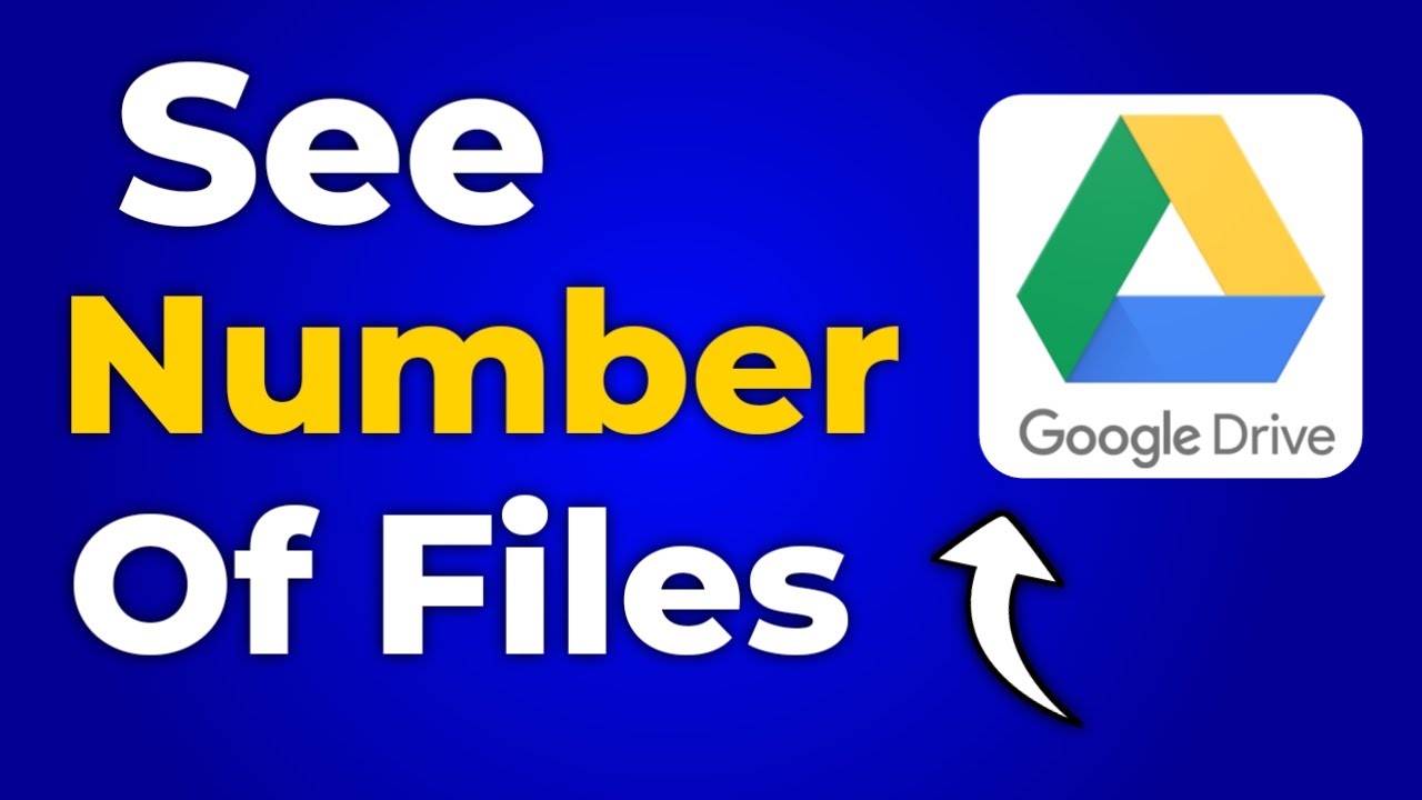 How To Find Number Of Files In Google Drive Folder