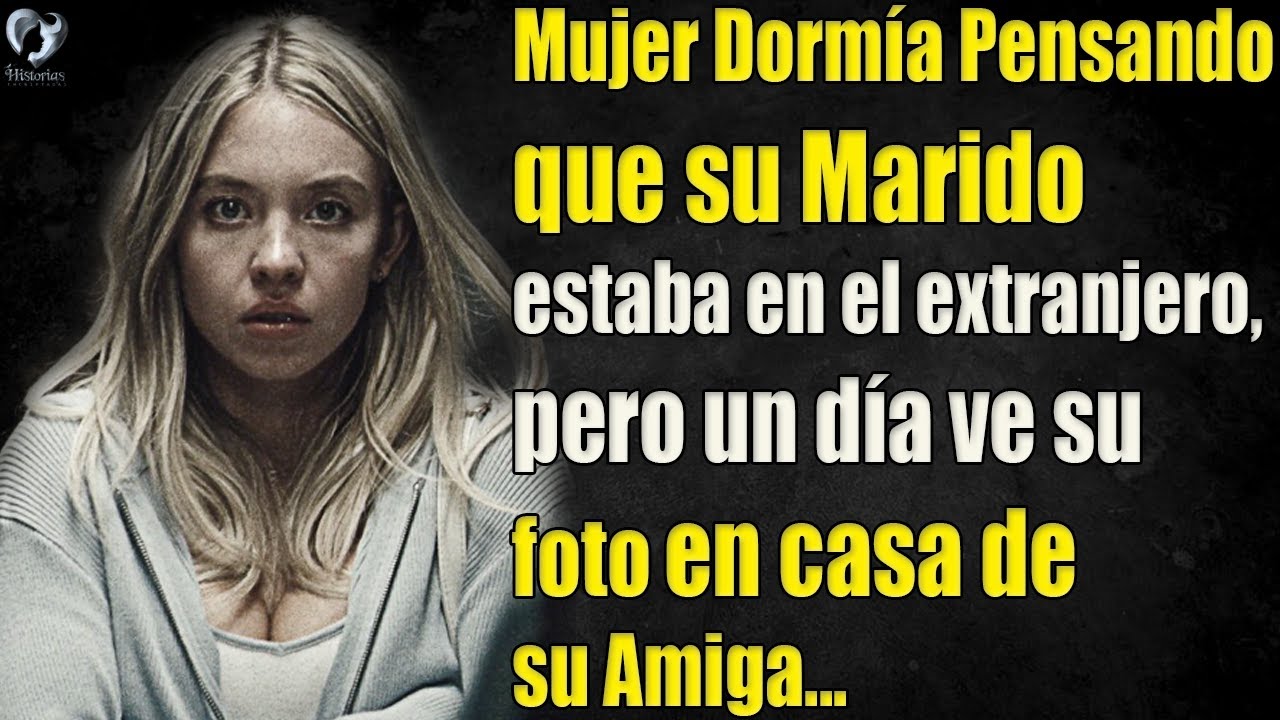 Mujer Dormía Pensando que su Marido estaba en el extranjero, pero un día ve su foto en casa de su...