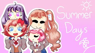 Summer Days | DDLC | Meme (13+) | TWs & CW (read desc.)