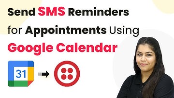 How to Send SMS Reminders for Appointments Using Google Calendar