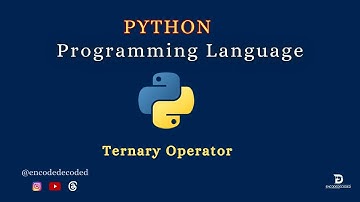 PYTHON  Ternary Operator | if | else | Conditional Statements | Decision making