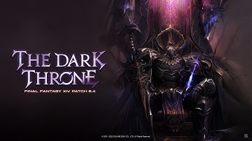 FFXIV Patch 6.4 - The Dark Throne MSQ