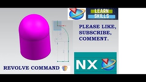 HOW TO USE REVOLVE COMMAND IN UG NX.