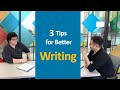 3 Tips For Better Writing