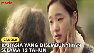 Cucunya Hilang Saat Dipasar Dan Ketemu Lagi Setelah 12 Tahun || Alur Cerita Film Canola 2016