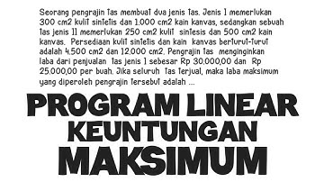 MENENTUKAN KEUNTUNGAN MAKSIMUM - SOAL CERITA PROGRAM LINEAR