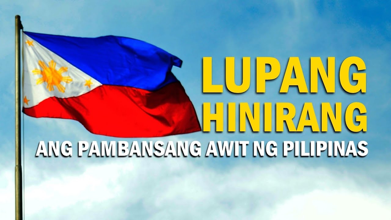 LUPANG HINIRANG | Philippine National Anthem - YouTube