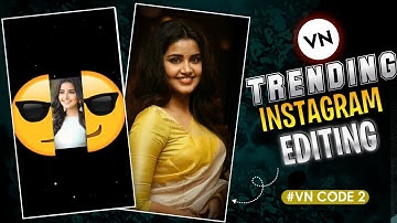 Trending instagram Reels Video Editing|| 💞tip tip barsa pani ❤️‍🔥| Vn App Special #vncode