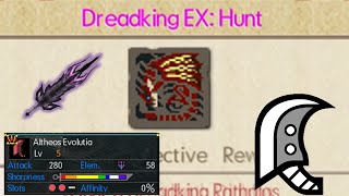 Altheos Evolutia vs Dreadking EX | Valor Greatsword | MHGU