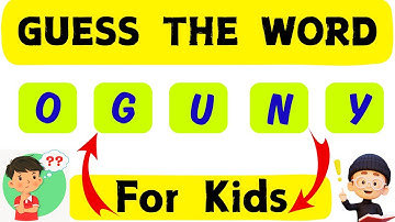 Guess the Jumbled Word for Kids |Guess the Word Game |Scrambled Word Games| 6 Letter Word |Word game