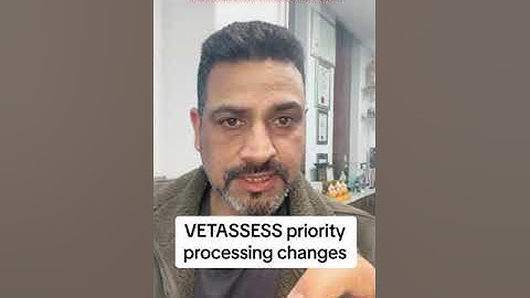 VETASSESS Priority Processing Changes