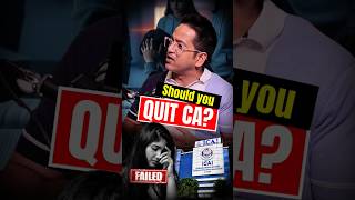 Should you quit CA? #ca #cainter #cafinal #youtubeshorts #shorts #shortvideo