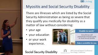 This is a session from the myositis association's 2017 annual patient
conference in san diego. social security disability income may be an
option for those w...