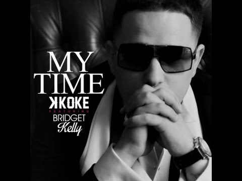 K Koke [@kokeusg] ft Bridget Kelly [@theycallmebk]- My Time (Lyric Video)