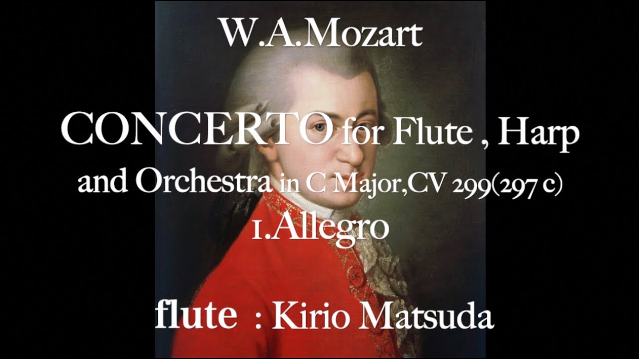 CONCERTO for Flute , Harp and Orchestra in C Major - 1.Allegro