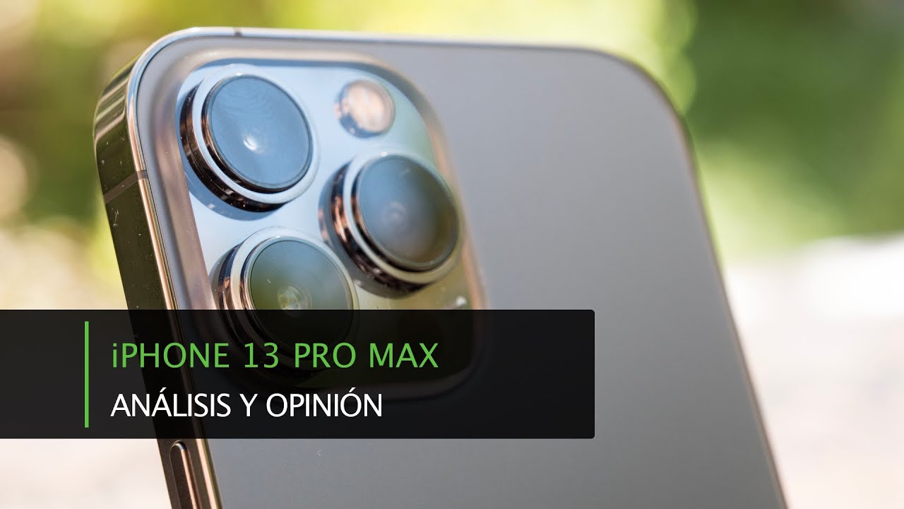 Apple Análisis del smartphone iPhone 13 Pro Max: potente, grande y lleno de  funciones -  Analisis
