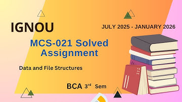 MCS-021 Solved Assignment July-25/Jan-26 | BCA (3rd Sem)| IGNOU Assignment Solutions (2025-2026)