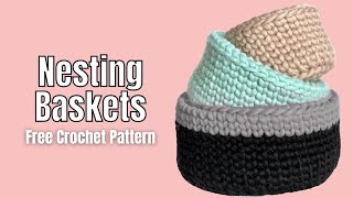 Free Crochet Nesting Basket Pattern