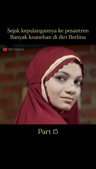 Siapakah Herlina yang kembali pulang ke pesantren? #shorts