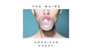 The Maine | Same Suit, Different Tie (American Candy Album Stream)