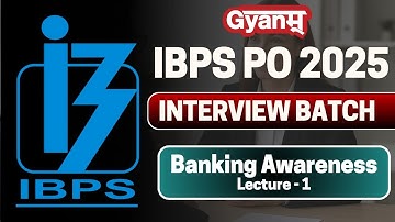 IBPS PO Interview Preparation 2025 | Banking - Tips & Strategy | Crack IBPS PO Interview | Gyanm