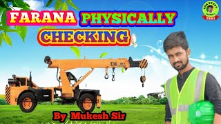 Full #How to do physically inspection of Farana. !! फराना  का जांच कैसे करे!! By #Mukesh_Sir!! News