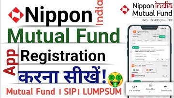 Nippon india mutual fund app registration process | how to open account in nippon india mutual fund