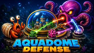 Aquadome Defense Gameplay