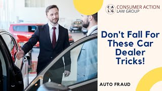 What To Do When A Car Dealer Rips You Off  Auto Fraud Attorney Explains