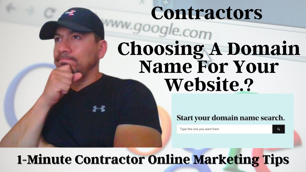 1 Minute Contractor Online Marketing Tips - Choosing A Domain Name For Your Website.
