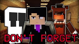 Don't Forget [Minecraft Music Video ] (Song By TryhardNinja)