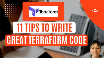 11 Tips to Write Great Terraform Code