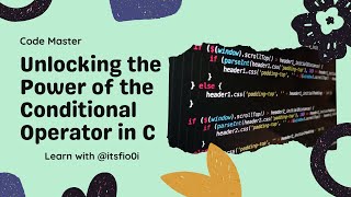 ⚡ Conditional Operator in C 🔍 | Explained with Examples | C Programming for Beginners
