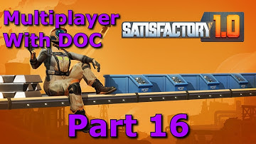 Satisfactory 1.0 - With Doc | 16