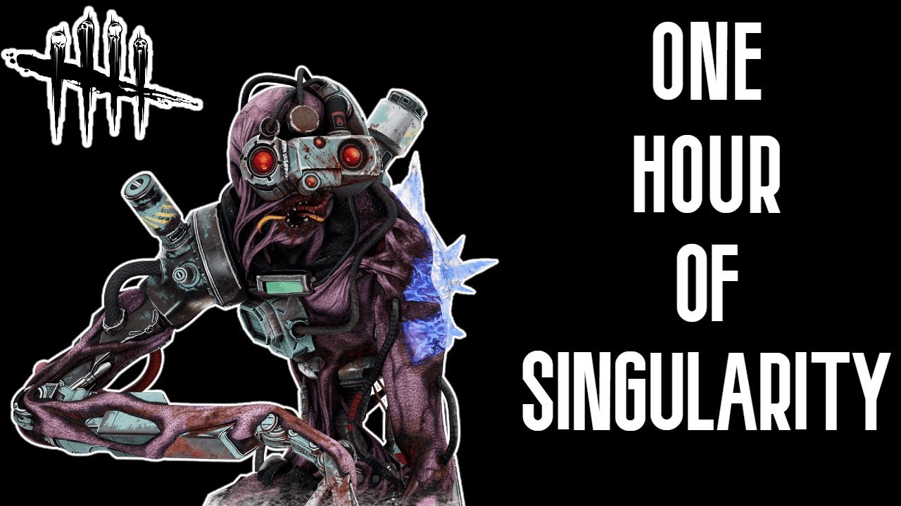 1 Hour of Singularity Gameplay To Relax/Study/Fall Asleep To! | Dead By Daylight