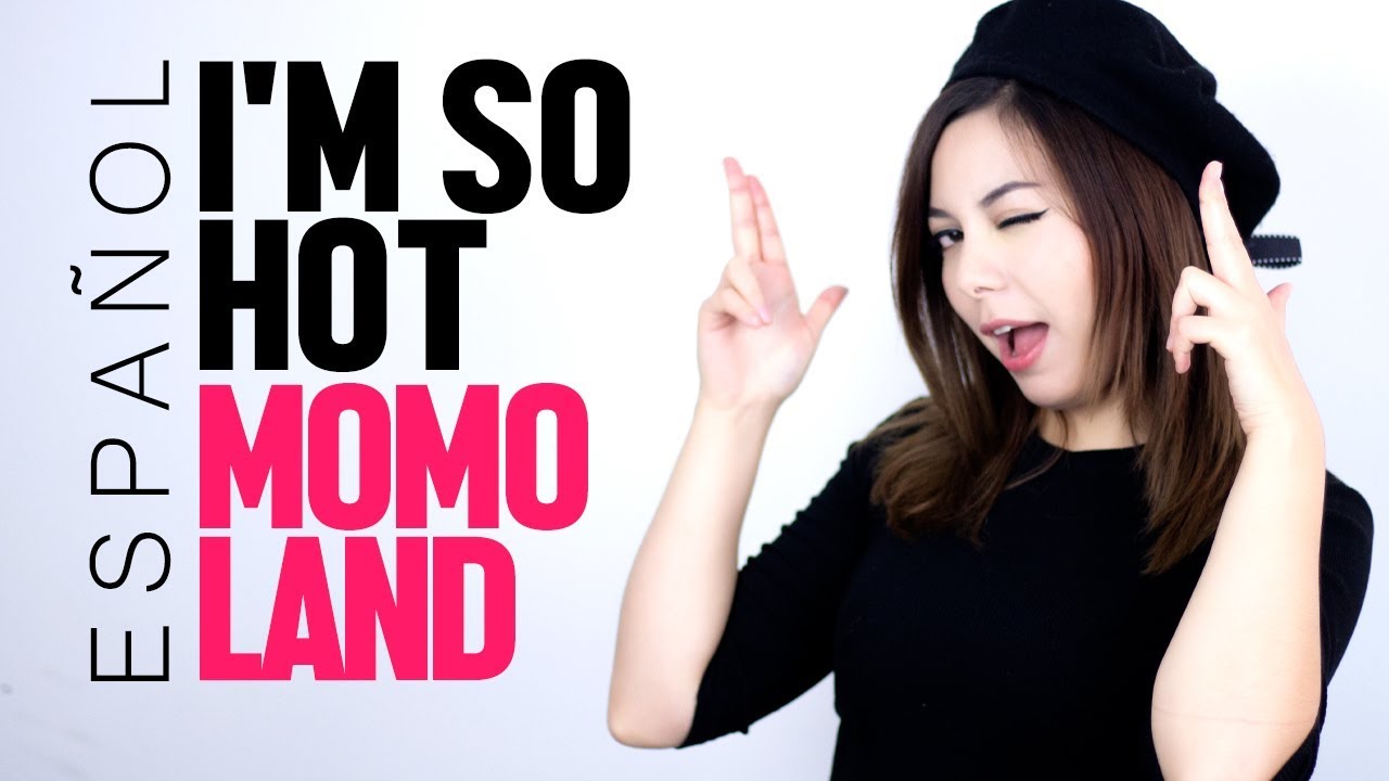I'm So Hot ♥ Cover Español MOMOLAND ♥