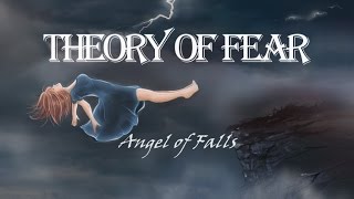 Theory of Fear - Opening