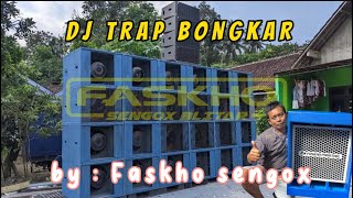 dj trap horreeggg.. Bongkar by faskho sengox