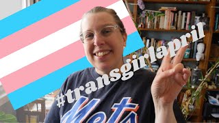 #transgirlapril 2024 | Reading & recommending trans authors, books about trans folks, banned books