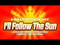 Miniature de la vidéo de la chanson I'll Follow The Sun (Dj Perplexer Remix)