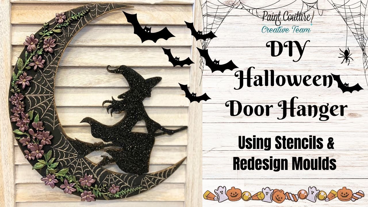 DIY Halloween Door Hanger using Stencils & Redesign Moulds | Spooky ...