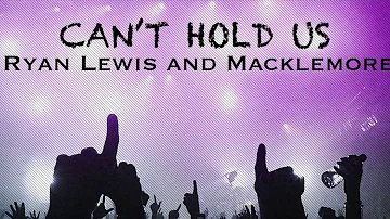 Can't Hold Us - Ryan Lewis and Macklemore [lyrics]