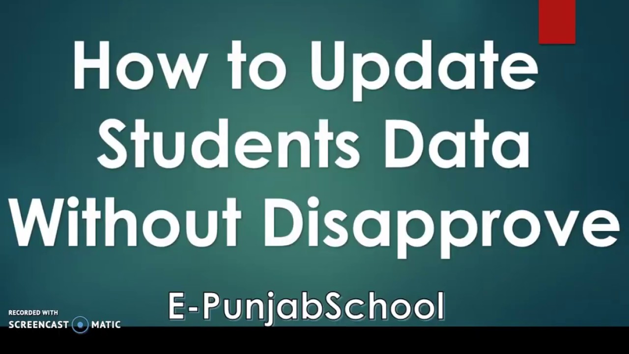How To Update Student Data Without Disapprove on epunjab (E-PunjabSchool) By iLeana Tech