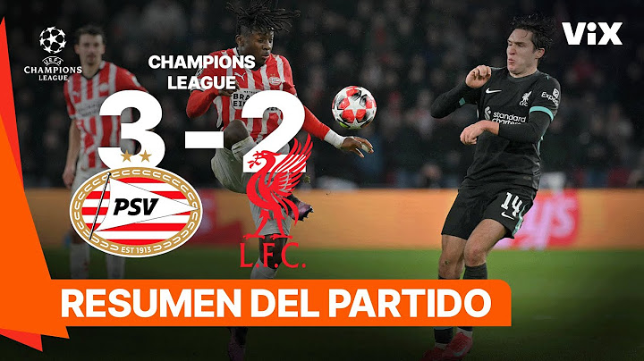 PSV 3-2 Liverpool | Game Highlights | UEFA CHAMPIONS LEAGUE | ViX