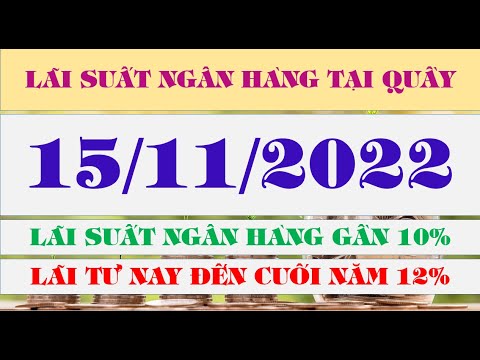 Lãi Suất Ngân Hàng Acb - |Lãi suất ngân hàng hôm nay ngày 15/11/2022 |Tại Quầy|Lãi suất ngân hàng hôm nay|Finance24h|