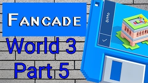 Fancade Walkthrough World 3 Part 5