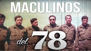 "Maculinos del 78"
