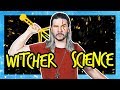 How to Make a WITCHER with Science