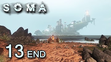 SOMA Part 13 The ARK (End)