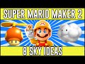 Crez des parcours ariens spectaculaires  ides de thme super mario maker 2 sky